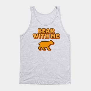 Bear With Me Tank Top